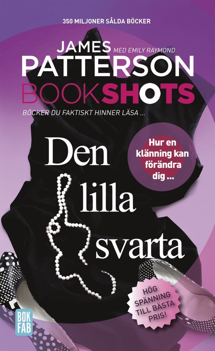 James Patterson, Emily Raymond - Bookshots: Den lilla svarta, E-bok