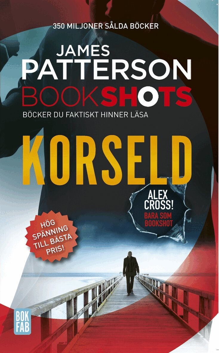 James Patterson - Bookshots: Korseld - Alex Cross, E-bok