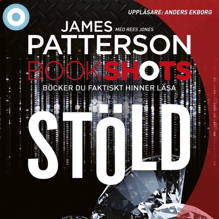 James Patterson, Rees Jones - Bookshots: Stöld, Ljudbok