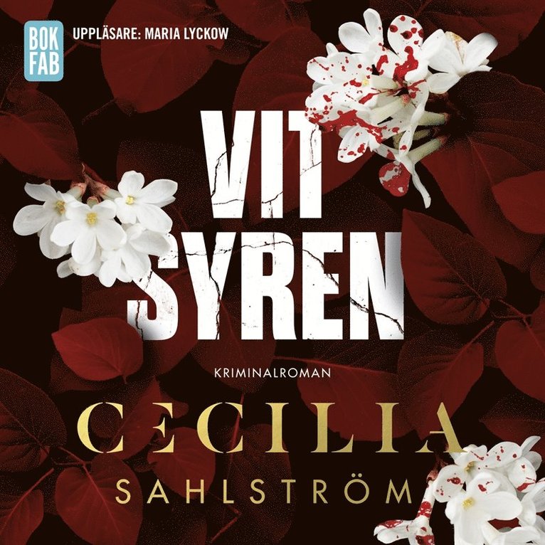 Cecilia Sahlström - Vit syren, Ljudbok