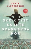 Skrik tyst s inte grannarna hr