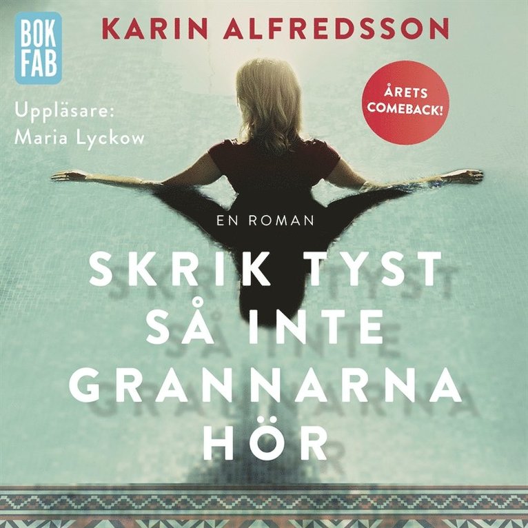 Karin Alfredsson - Skrik tyst så inte grannarna hör, Ljudbok