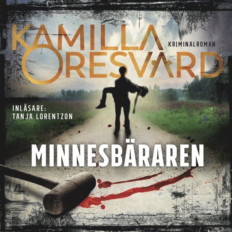 Kamilla Oresvärd - Minnesbäraren, Ljudbok