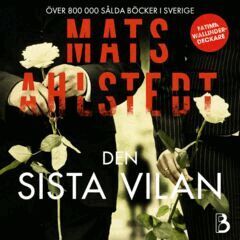 Mats Ahlstedt - Den sista vilan, Ljudbok