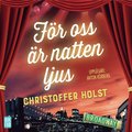 För oss är natten ljus