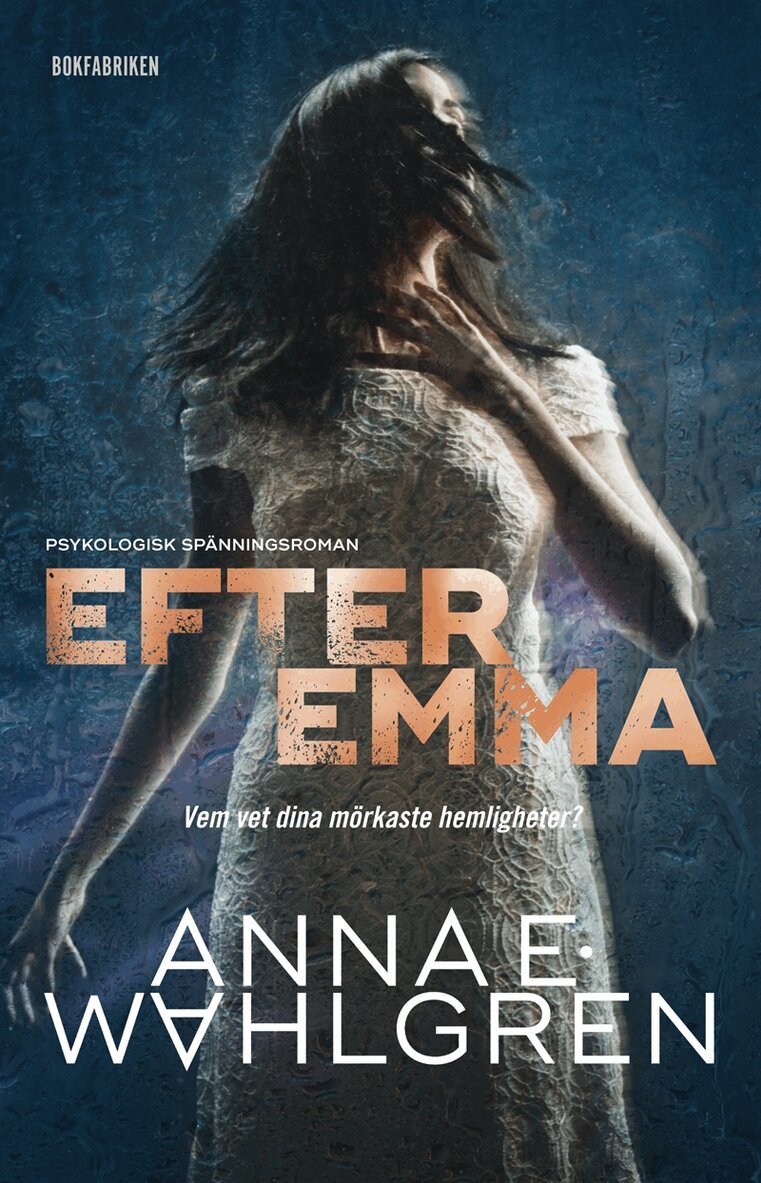 Anna E. Wahlgren - Efter Emma, E-bok
