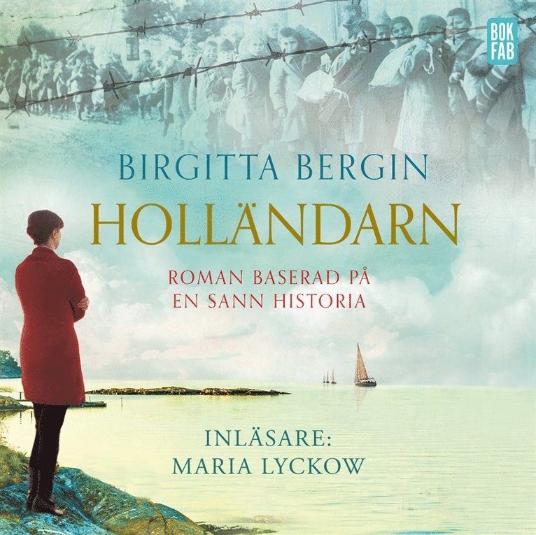 Birgitta Bergin - Holländarn, Ljudbok