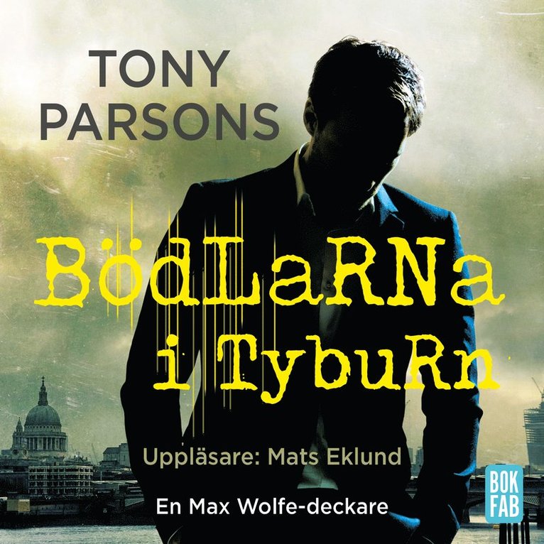 Tony Parsons - Bödlarna i Tyburn, Ljudbok