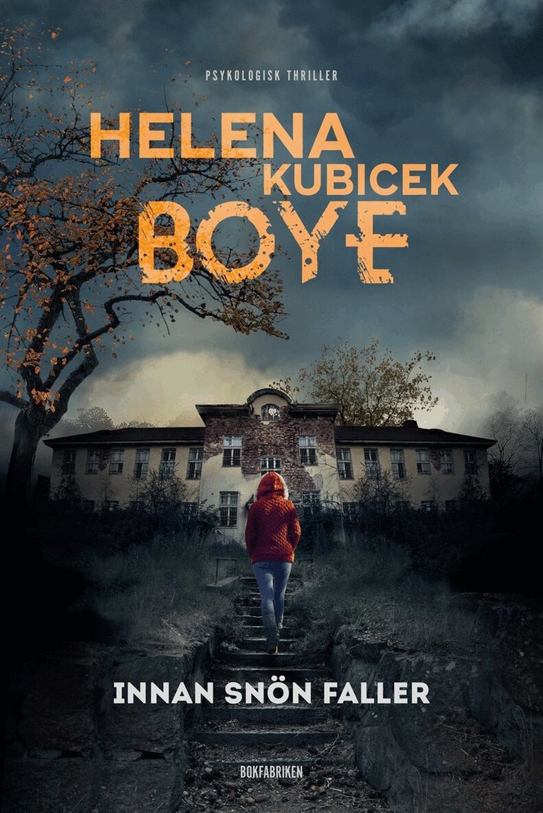 Helena Kubicek Boye - Innan snön faller, E-bok