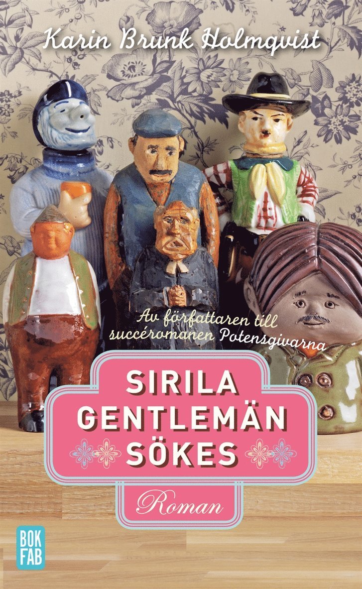 Karin Brunk Holmqvist - Sirila gentlemän sökes, E-bok
