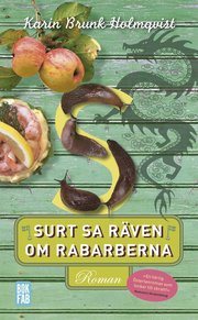 Surt sa räven om rabarberna