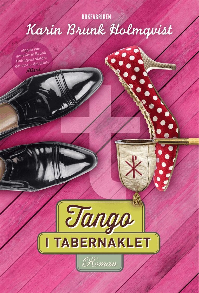 Karin Brunk Holmqvist - Tango i Tabernaklet, E-bok