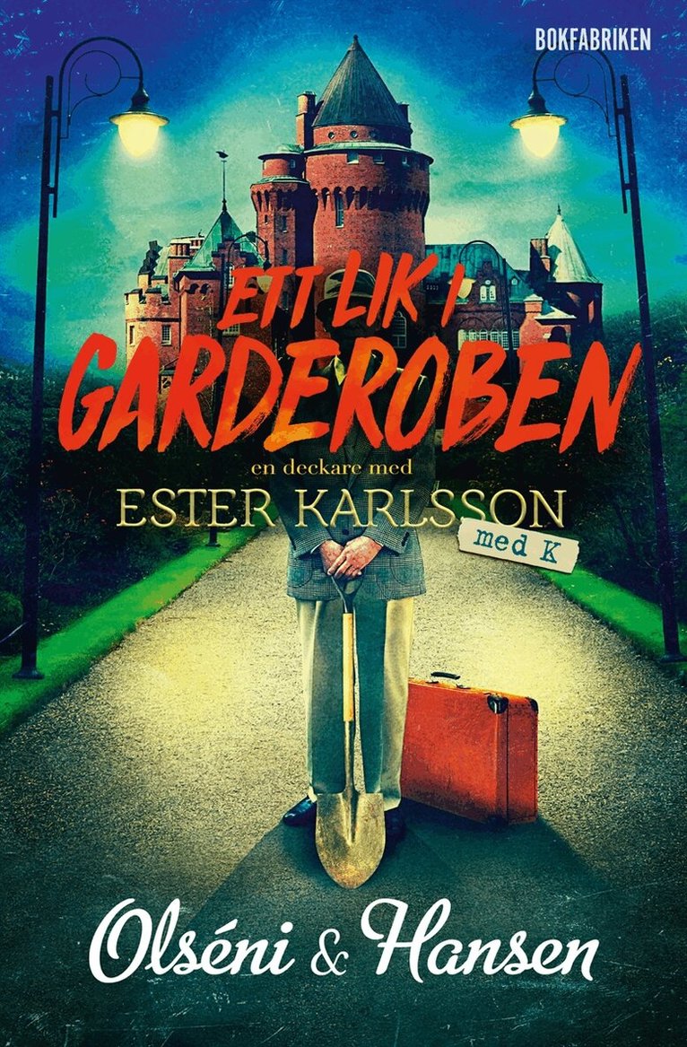 Micke Hansen, Christina Olséni - Ett lik i garderoben, E-bok