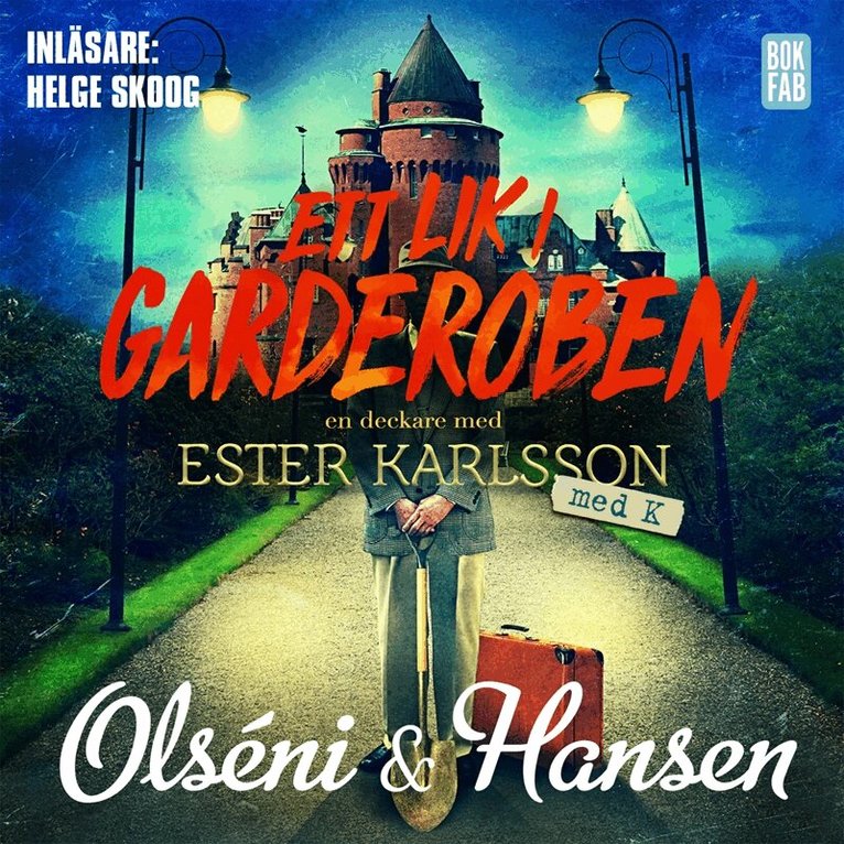 Micke Hansen, Christina Olséni - Ett lik i garderoben, Ljudbok