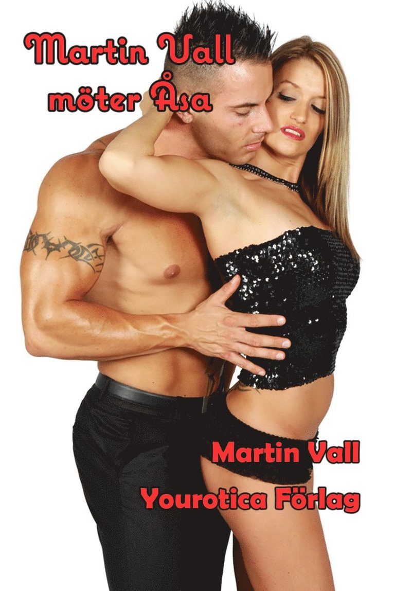 Martin Vall - Martin Vall möter Åsa, E-bok