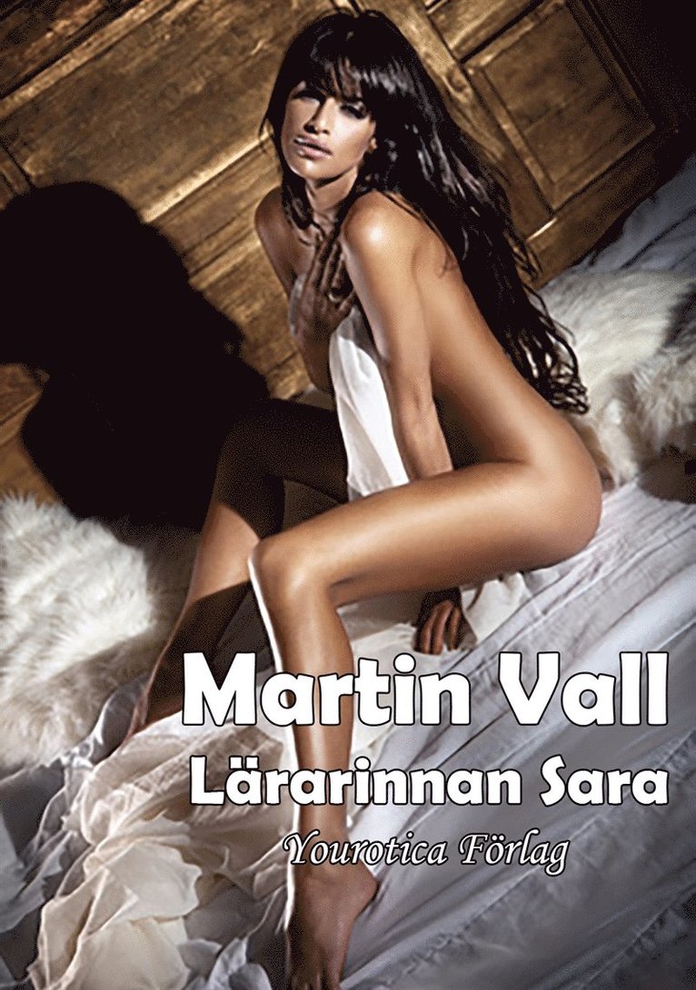 Martin Vall - Martin Vall - Del 6 - Lärarinnan Sara, E-bok