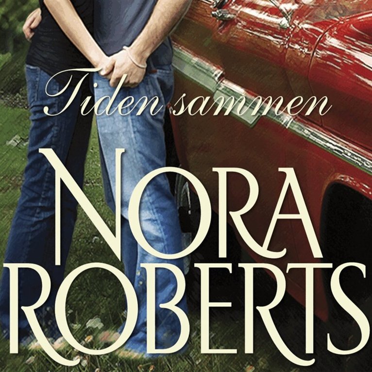 Nora Roberts - Tiden sammen, Ljudbok