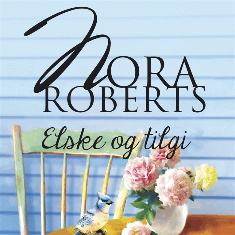 Nora Roberts - Elske og tilgi, Ljudbok