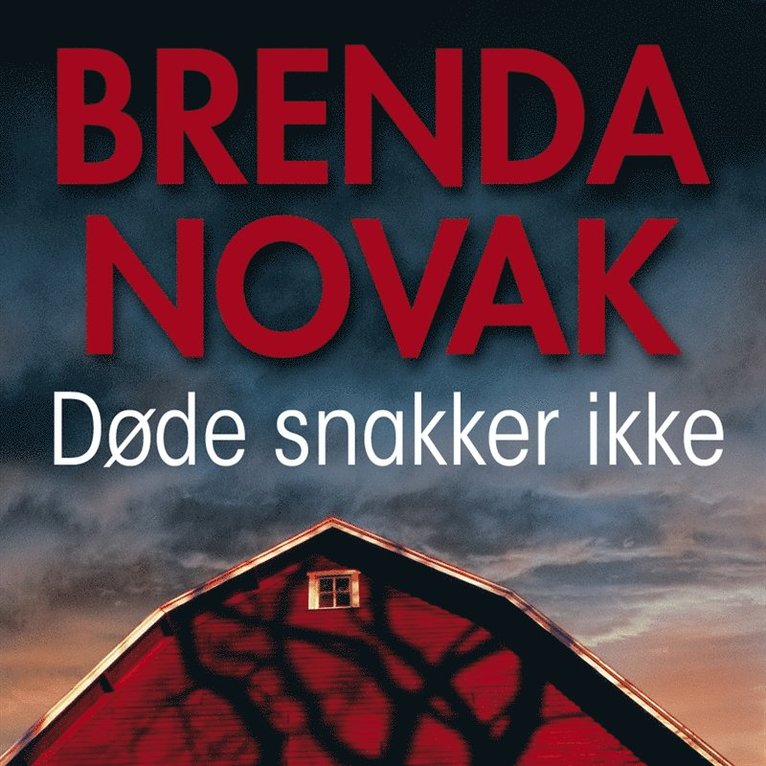 Brenda Novak - Døde snakker ikke, Ljudbok