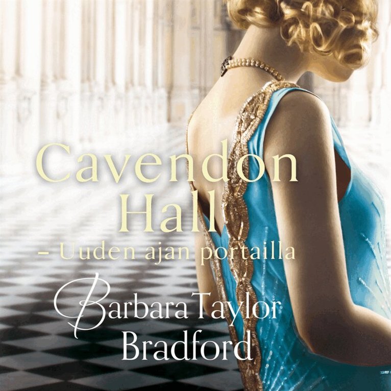 Barbara Taylor Bradford - Uuden ajan portailla, Ljudbok