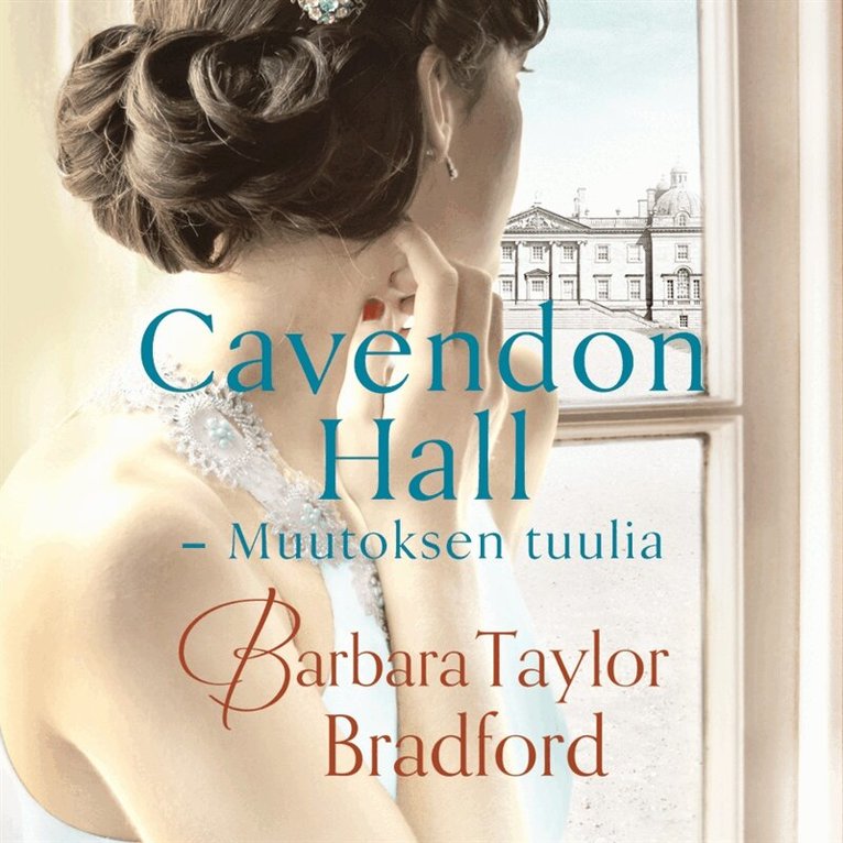 Barbara Taylor Bradford - Muutoksen tuulia, Ljudbok