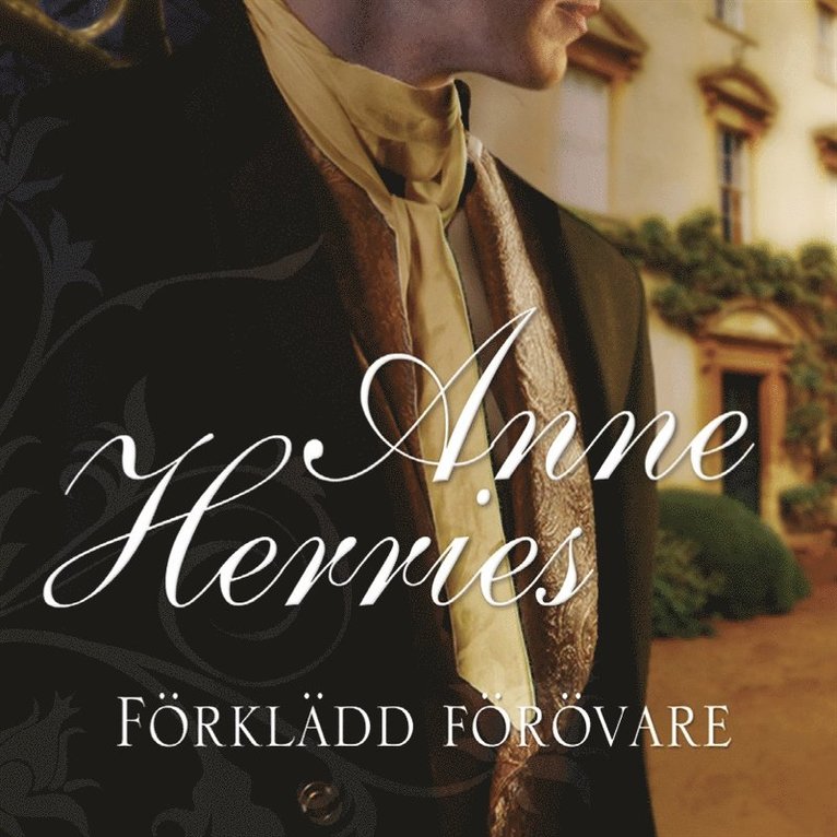 Anne Herries - Förklädd förövare, Ljudbok