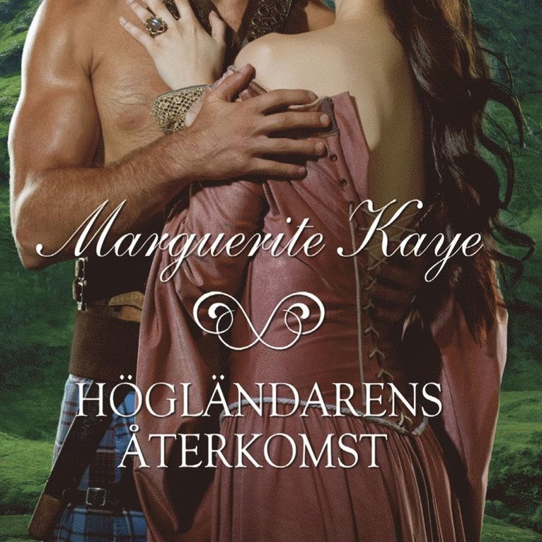 Marguerite Kaye - Högländarens återkomst, Ljudbok