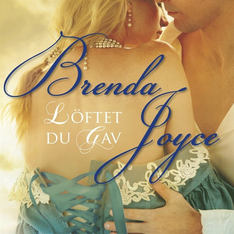 Brenda Joyce - Löftet du gav, Ljudbok