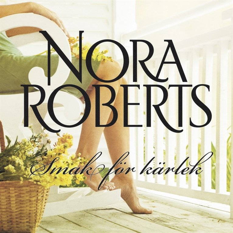 Nora Roberts - Smak för kärlek, Ljudbok