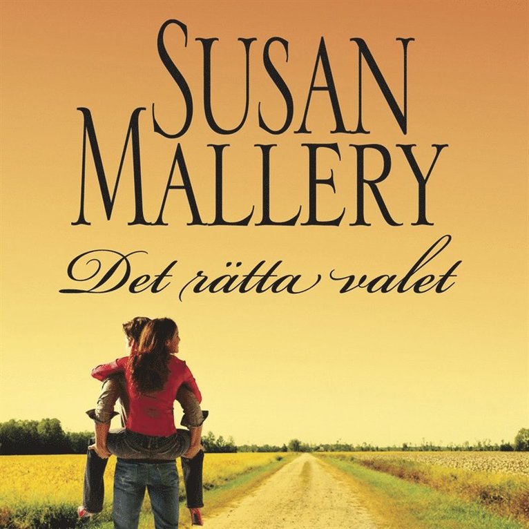 Susan Mallery - Det rätta valet, Ljudbok