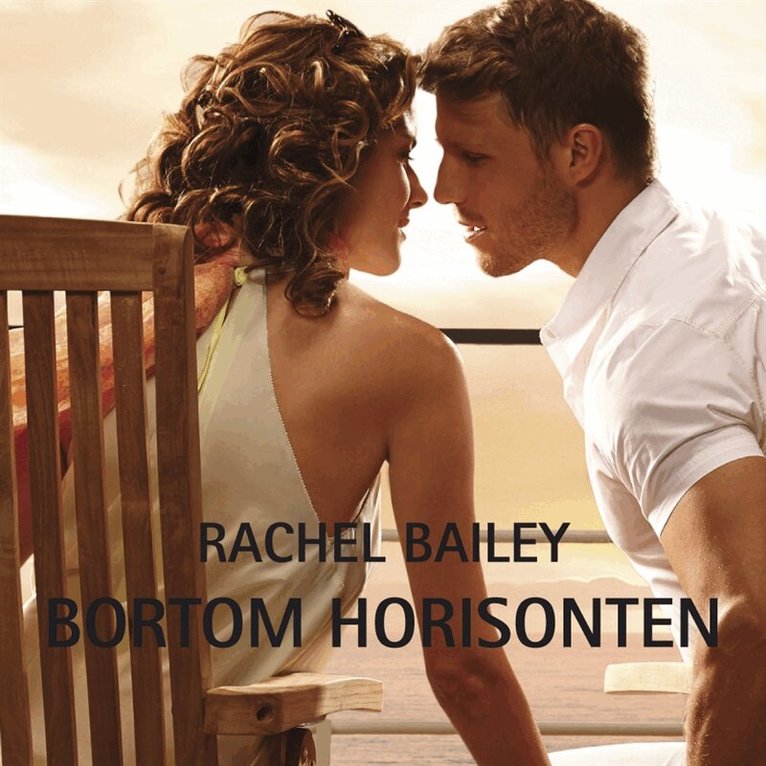 Rachel Bailey - Bortom horisonten, Ljudbok