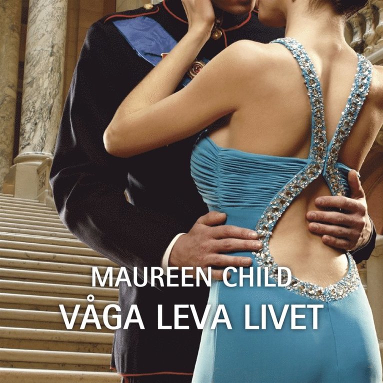 Maureen Child - Våga leva livet, Ljudbok