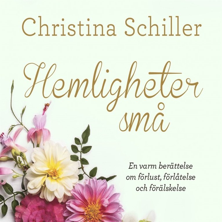 Christina Schiller - Hemligheter små, Ljudbok