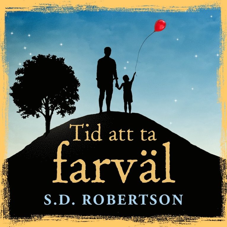 S.D. Robertson - Tid att ta farväl, Ljudbok