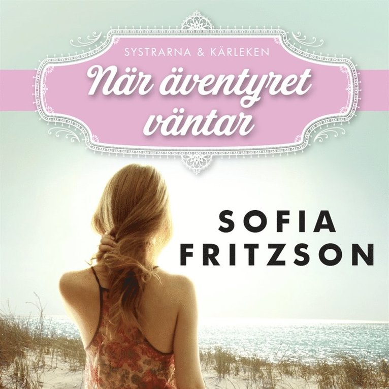 Sofia Fritzson - När äventyret väntar, Ljudbok