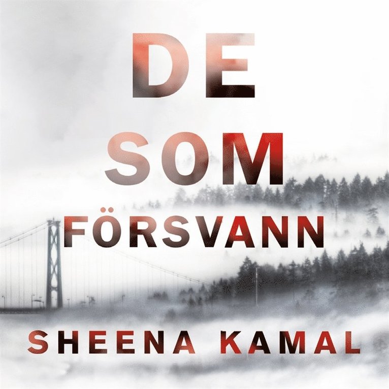 Sheena Kamal - De som försvann, Ljudbok