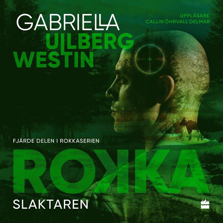 Gabriella Ullberg Westin - Slaktaren, Ljudbok