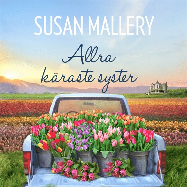 Susan Mallery - Allra käraste syster, Ljudbok
