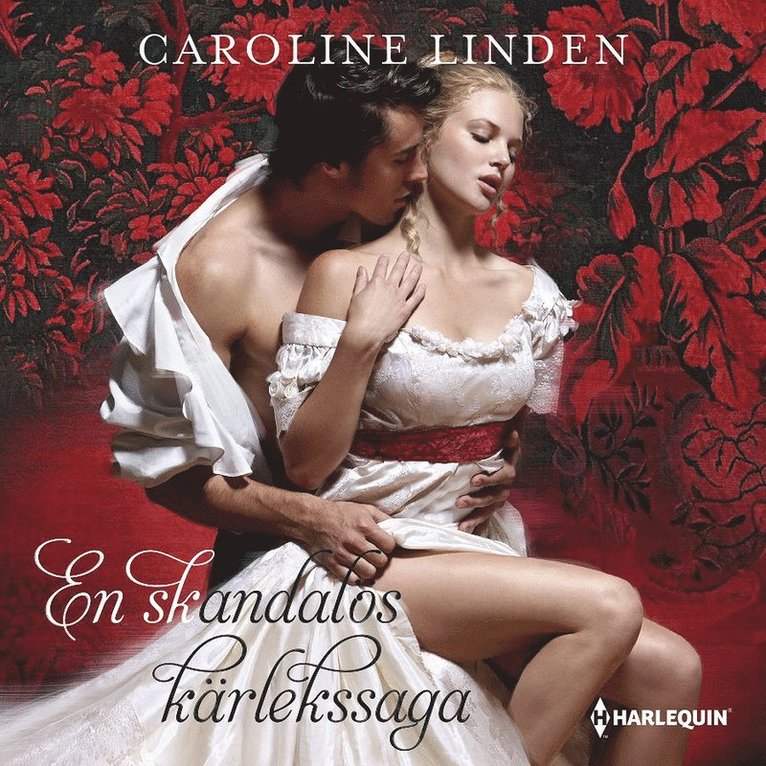 Caroline Linden - En skandalös kärlekssaga, Ljudbok