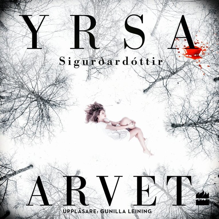 Yrsa Sigurdardottir - Arvet, Ljudbok