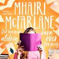 Det kommer aldrig vara över för mig