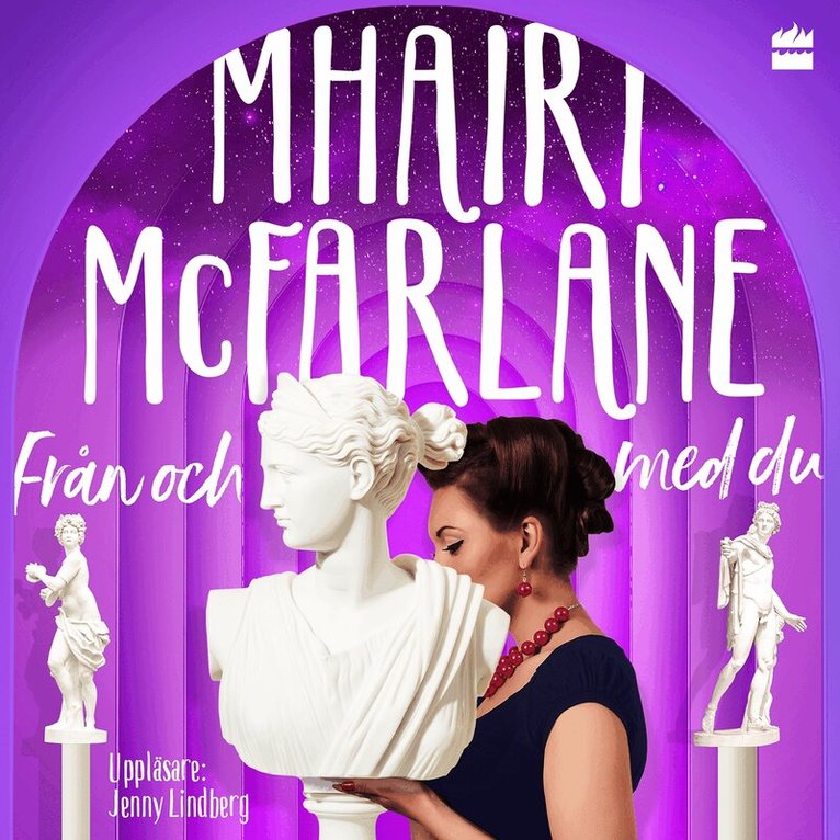 Mhairi McFarlane - Från och med du, Ljudbok