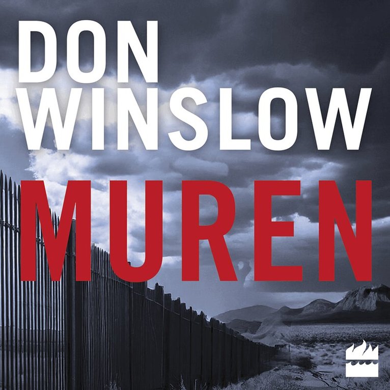 Don Winslow - Muren, Ljudbok