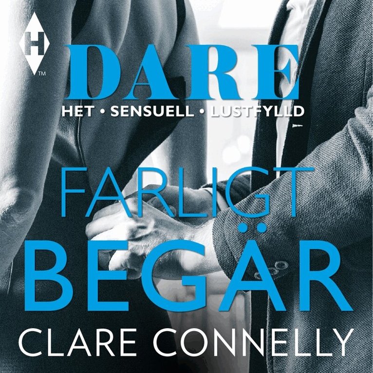 Clare Connelly - Farligt begär, Ljudbok