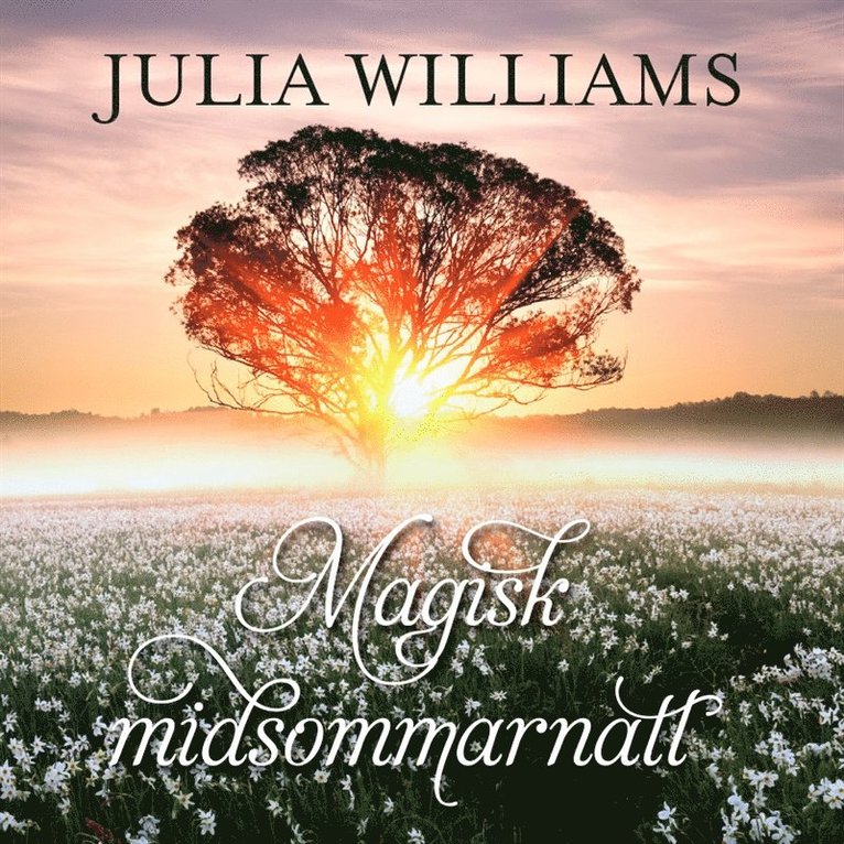 Julia Williams - Magisk midsommarnatt, Ljudbok