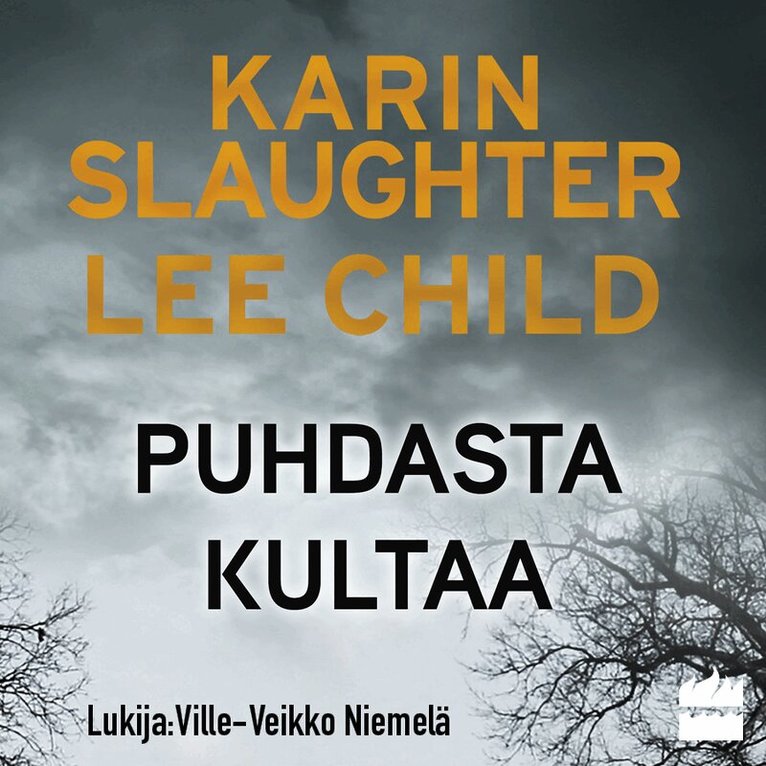 Karin Slaughter, Lee Child - Puhdasta kultaa, Ljudbok