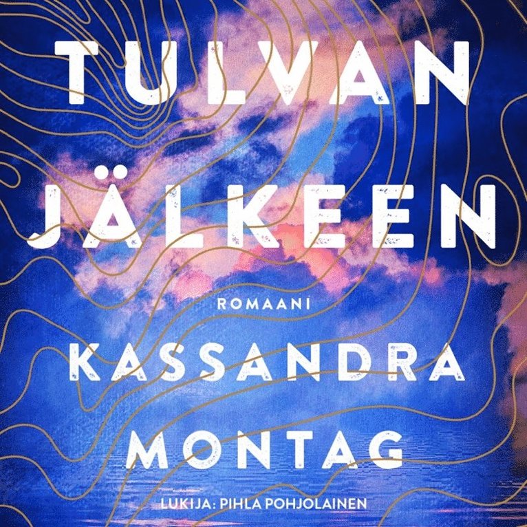 Kassandra Montag - Tulvan jälkeen, Ljudbok