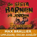 De sista barnen p jorden och zombieparaden