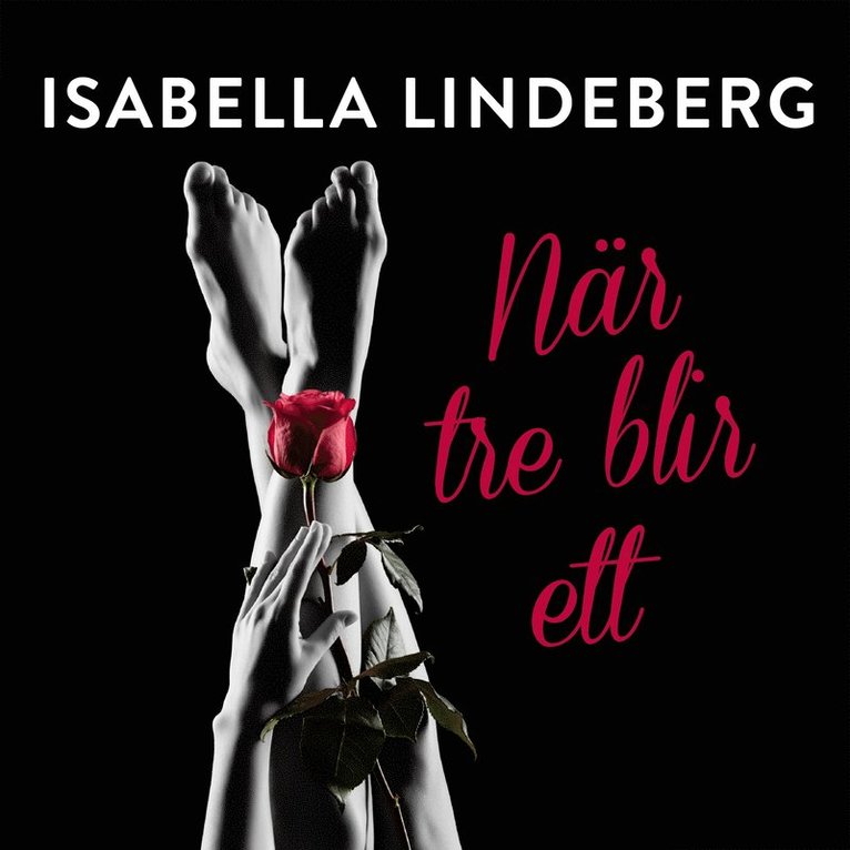 Isabella Lindeberg - När tre blir ett, Ljudbok