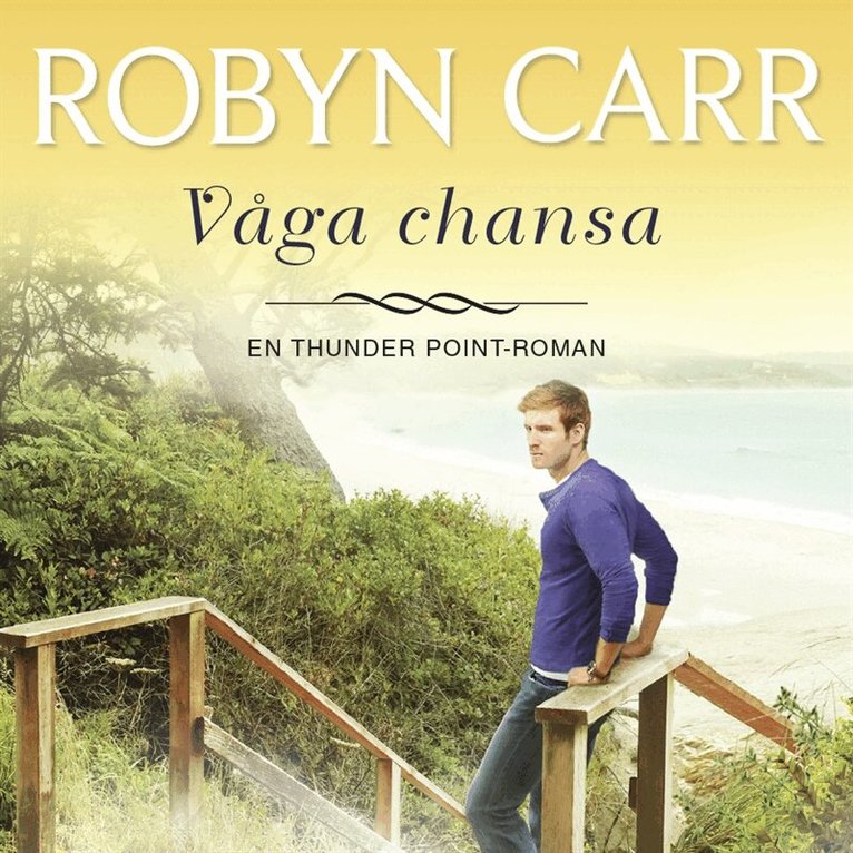 Robyn Carr - Våga chansa, Ljudbok